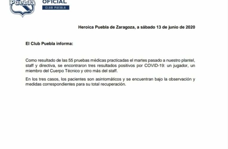 EL CLUB PUEBLA REPORTA 3 POSITIVOS A COVID-19